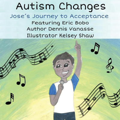 Autism Changes: Jose's Journey To Acceptance