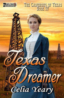 Texas Dreamer (The Camerons Of Texas)