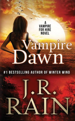 Vampire Dawn (Vampire For Hire)
