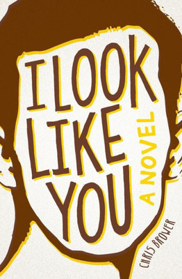 I Look Like You: A Novel