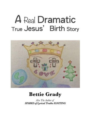 A Real Dramatic True Jesus' Birth Story