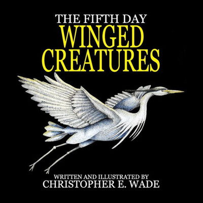 The Fifth Day Winged Creatures (Creation)