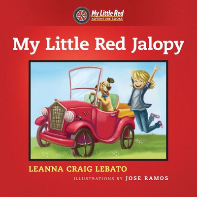 My Little Red Jalopy (My Little Red Adventure Books)