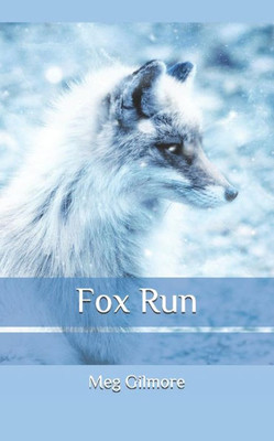 Fox Run (The Mockers)