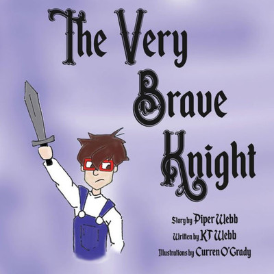 The Very Brave Knight
