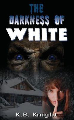 The Darkness Of White