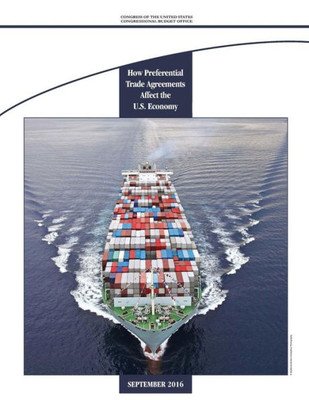 How Preferential Trade Agreements Affect The U.S. Economy