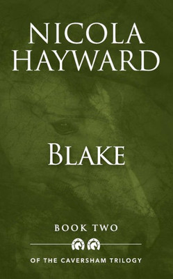 Blake: Book Two Of The Caversham Trilogy