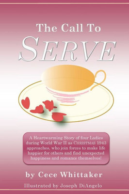 The Call To Serve (The Serve Series)