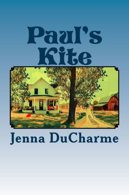 Paul's Kite (Adventures Of Paul)