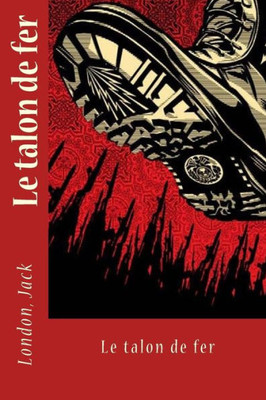 Le Talon De Fer (French Edition)