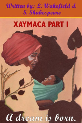 Xaymaca: A Dream Is Born.
