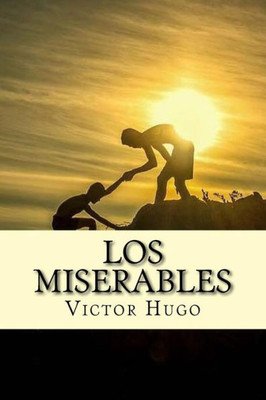 Los Miserables (Spanish) Edition (Spanish Edition)