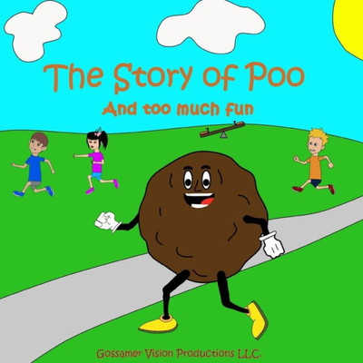 The Story Of Poo And Too Much Fun