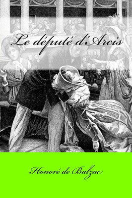 Le DEputE DArcis (French Edition)