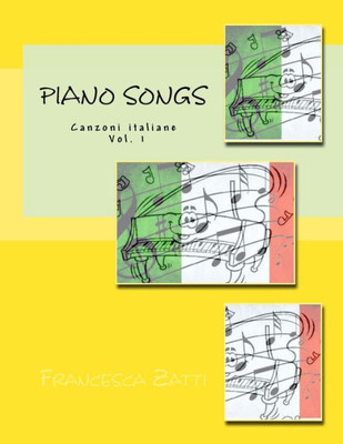 Piano Songs: Canzoni Italiane Vol. 1 (Italian Edition)