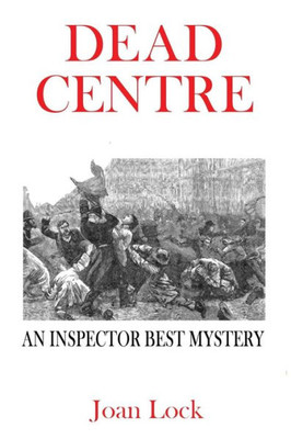 Dead Centre: An Inspector West Mystery