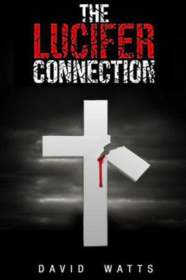 The Lucifer Connection: Special Edition
