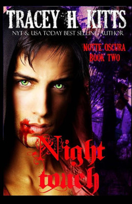 Night Touch (Notte Oscura) (Volume 2)
