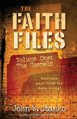 The Faith Files Volume 1: The Gospels