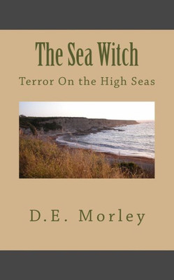 The Sea Witch: Terror On The High Seas