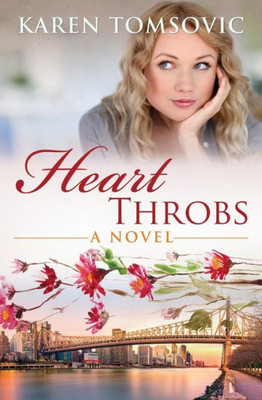 Heart Throbs: A Romantic Comedy (City Lights New York) (Volume 2)