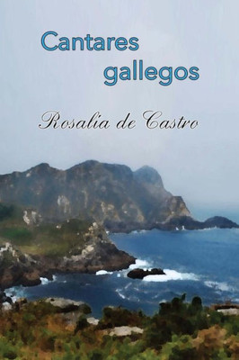 Cantares Gallegos (Galician Edition)