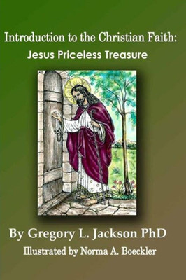 Introduction To The Christian Faith: Jesus Priceless Treasure