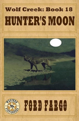 Wolf Creek: Hunter'S Moon