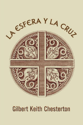 La Esfera Y La Cruz (Spanish Edition)