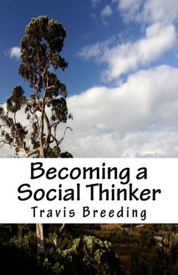 Becoming A Social Thinker