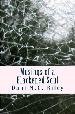 Musings Of A Blackened Soul