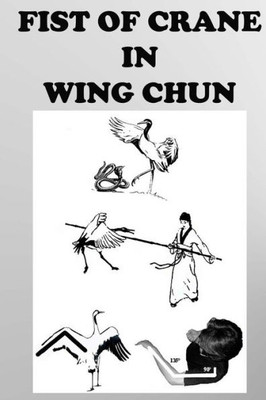 The Crane Fist In Wing Chun