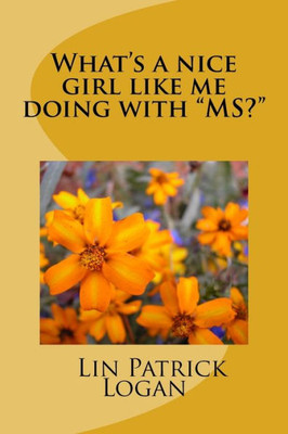 What'S A Nice Girl Like Me Doing With "Ms?"