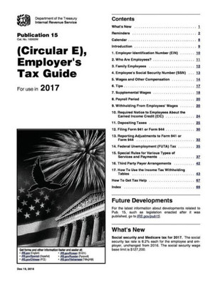 Employer'S Tax Guide: Publication 15 (Circular E): For Use In 2017