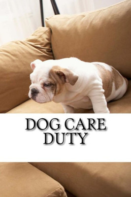 Dog Care Duty