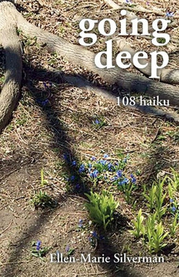 Going Deep: 108 Haiku