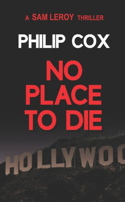 No Place To Die (Sam Leroy)