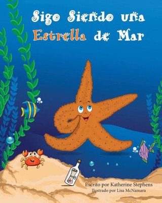 Sigo Siendo Una Estrella De Mar (Spanish Edition)