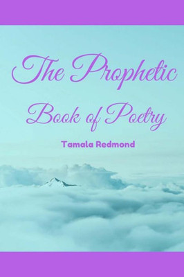 The Prophetic Book Of Poetry