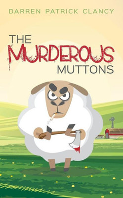 The Murderous Muttons