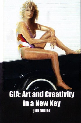 Gia: Art And Creativity In A New Key