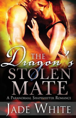 The Dragon'S Stolen Mate