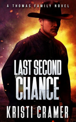 Last Second Chance (A Thomas Family Novel)