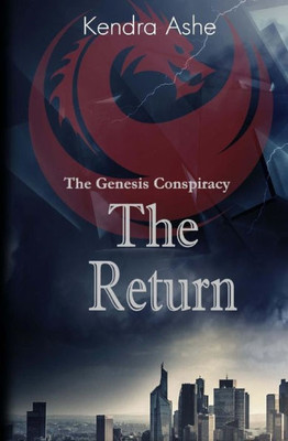 The Return: A Science Fiction Conspiracy Thriller (The Genesis Conspiracy)