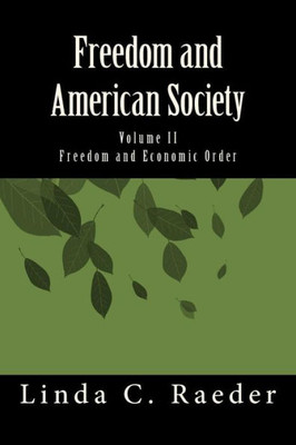 Freedom And Economic Order (Freedom And American Society)