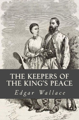 The Keepers Of The Kings Peace