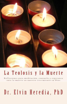 La Teolosis Y La Muerte (Spanish Edition)