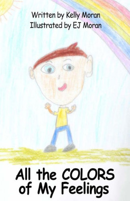 All The Colors Of My Feelings