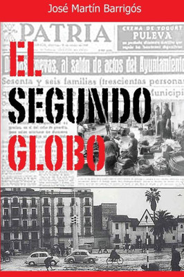 El Segundo Globo (Spanish Edition)